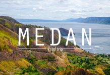 Road trip in Medan “ขี่รถตะลุยเมดาน”