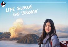 Life Glows, Go ‘BROMO’